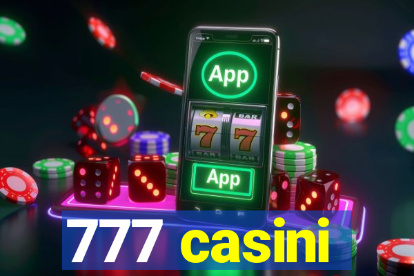 777 casini