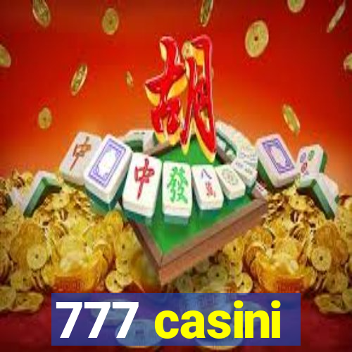 777 casini