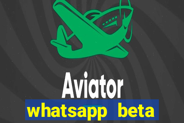 whatsapp beta testflight code