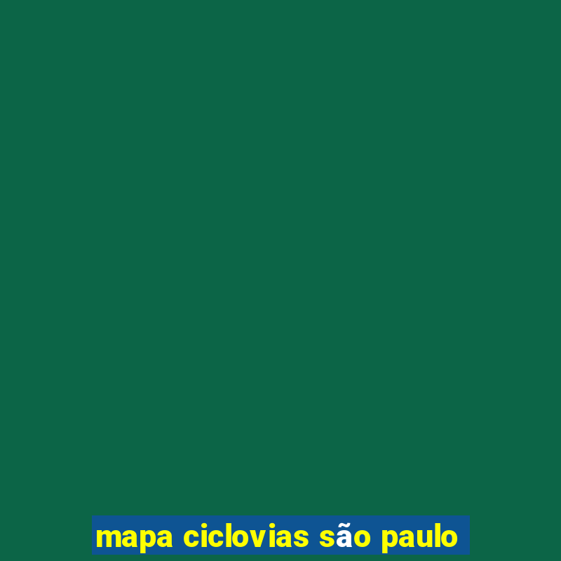 mapa ciclovias são paulo