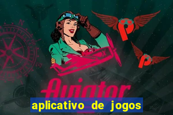 aplicativo de jogos que pagam