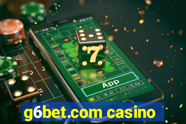 g6bet.com casino