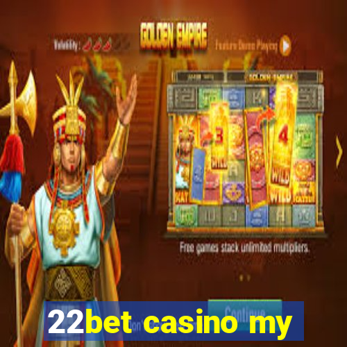 22bet casino my