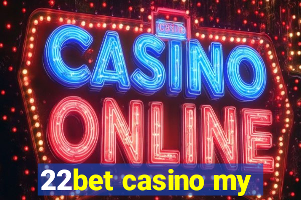 22bet casino my