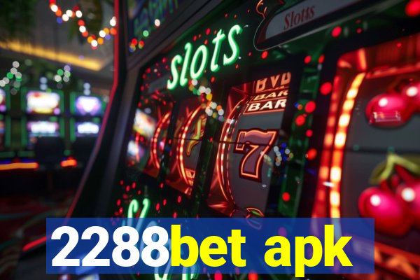 2288bet apk