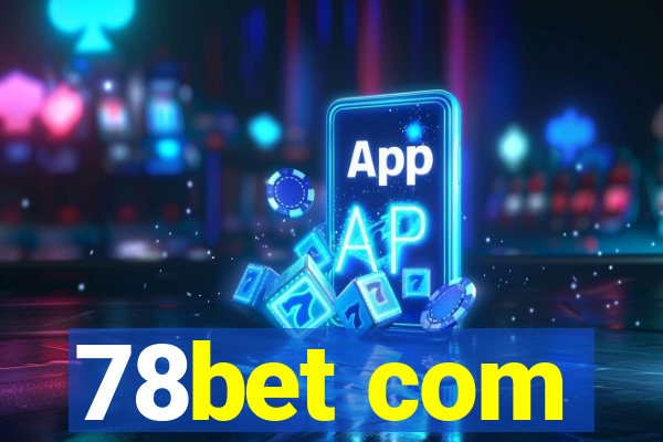 78bet com