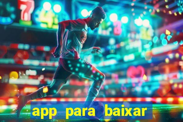 app para baixar jogos hackeados android