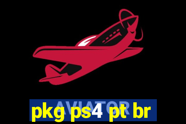 pkg ps4 pt br