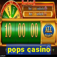 pops casino