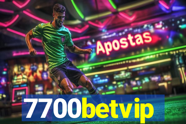 7700betvip