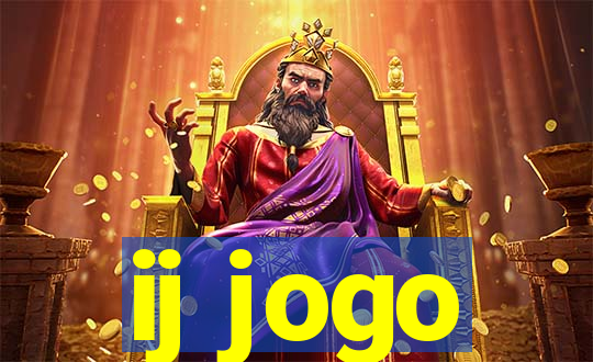 ij jogo