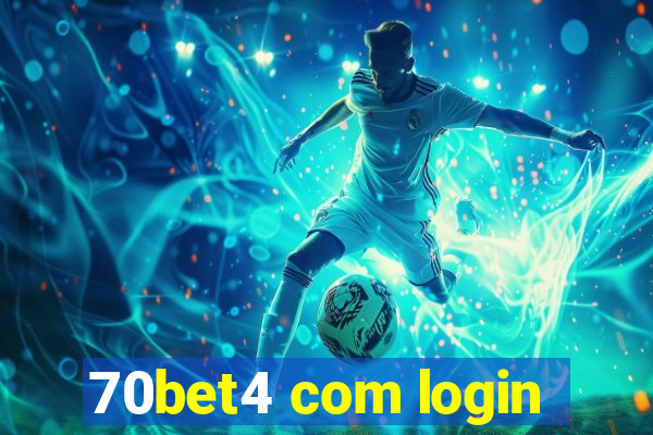 70bet4 com login