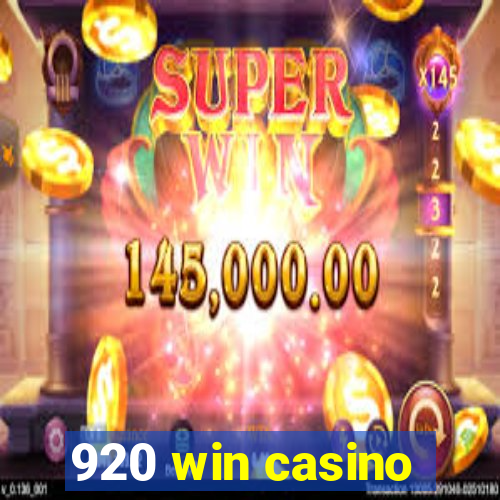 920 win casino