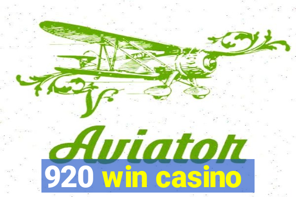 920 win casino