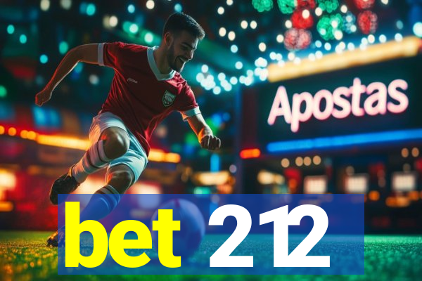 bet 212