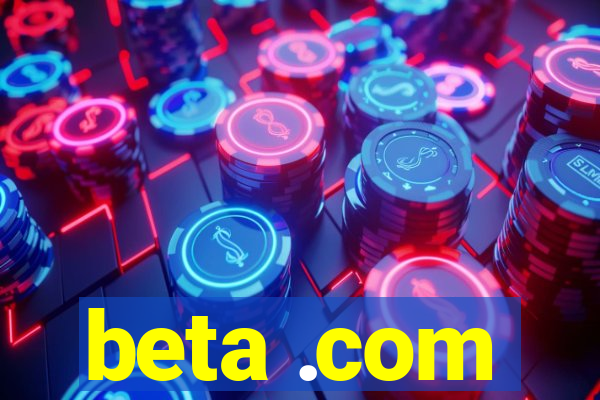 beta .com