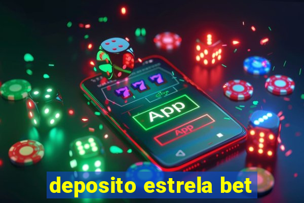 deposito estrela bet