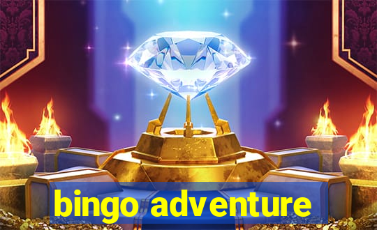 bingo adventure