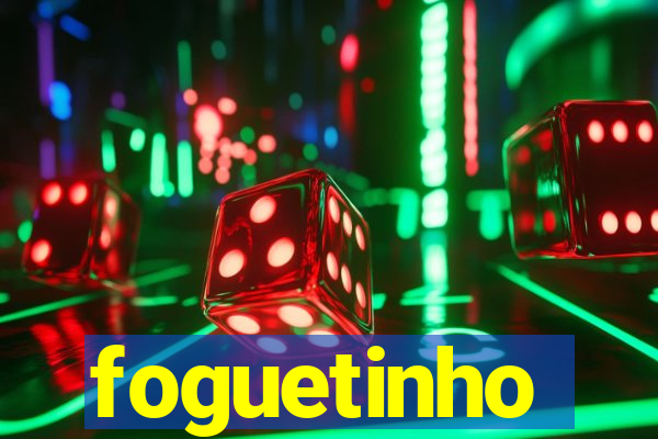 foguetinho