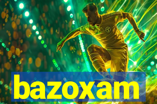 bazoxam