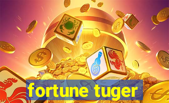 fortune tuger