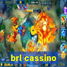 brl cassino