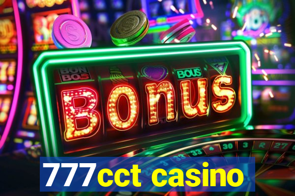 777cct casino