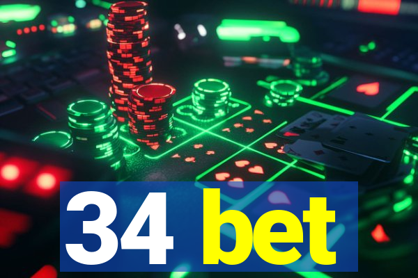 34 bet