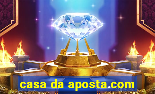 casa da aposta.com