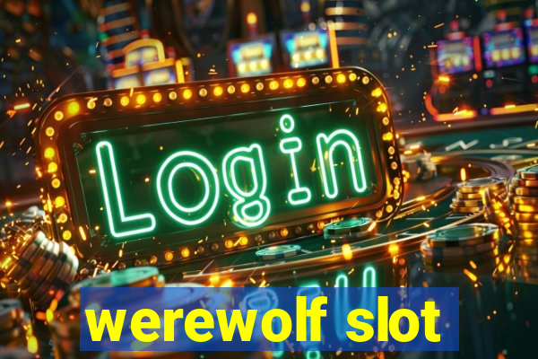 werewolf slot