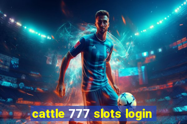 cattle 777 slots login