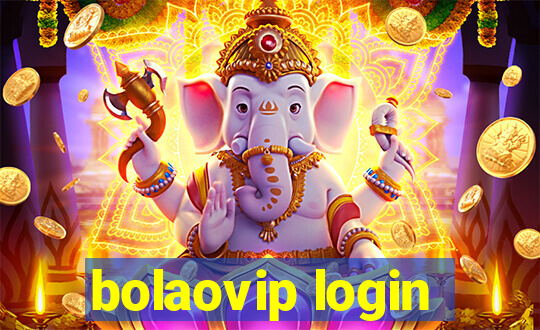 bolaovip login