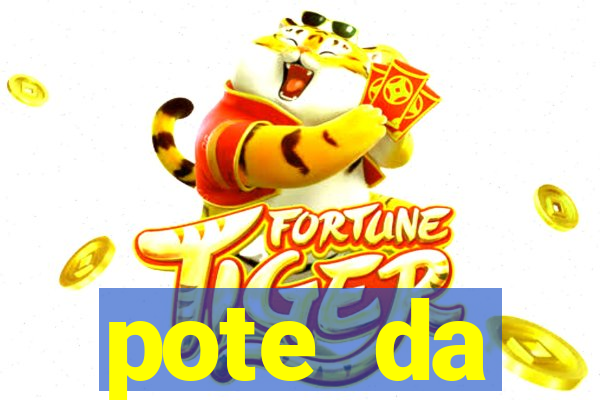 pote da prosperidade riqueza e fortuna 2024