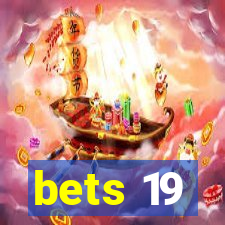 bets 19