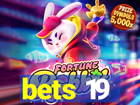 bets 19