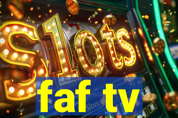 faf tv