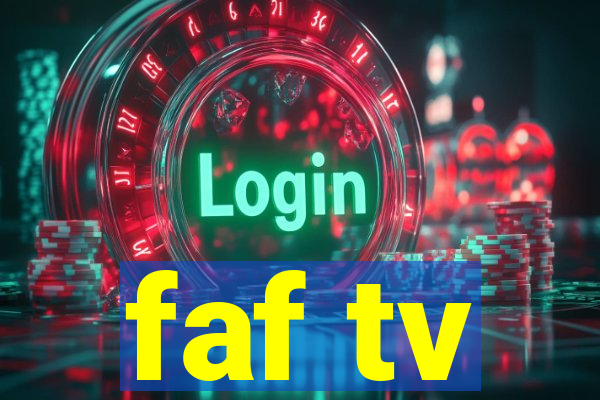 faf tv