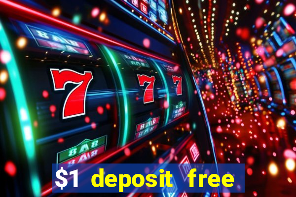 $1 deposit free spins casino