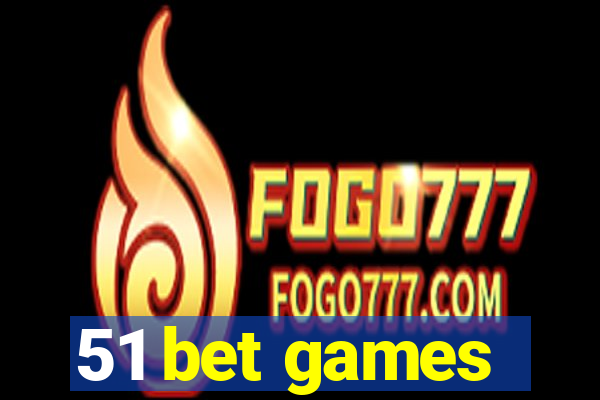 51 bet games