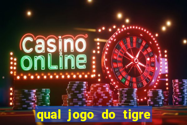 qual jogo do tigre paga de verdade