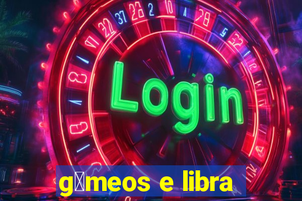 g锚meos e libra