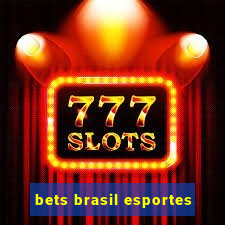 bets brasil esportes