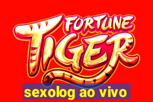 sexolog ao vivo