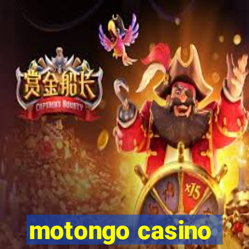 motongo casino