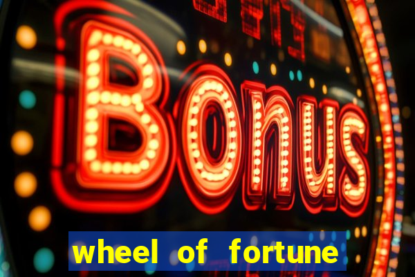 wheel of fortune slots games