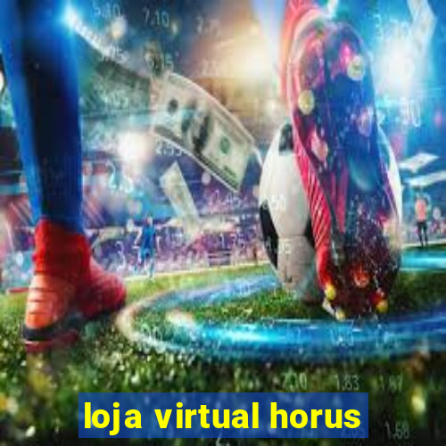 loja virtual horus