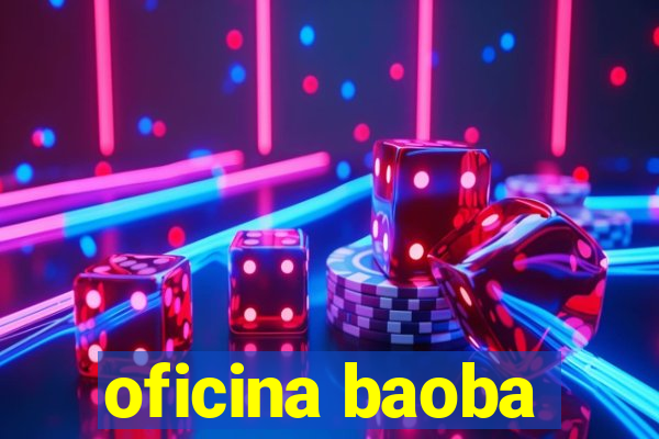 oficina baoba