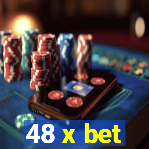 48 x bet