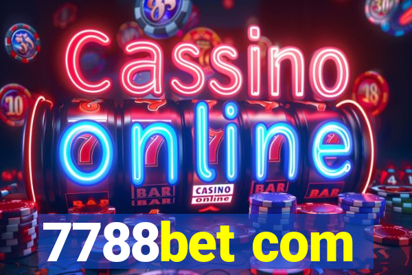 7788bet com