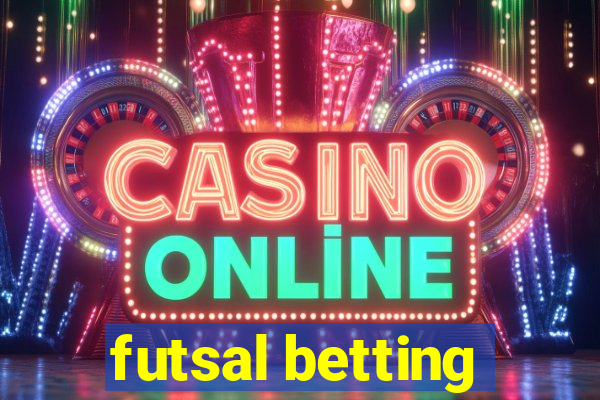 futsal betting